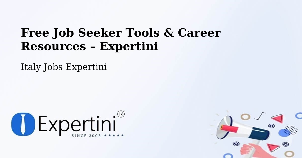 Free Job Seeker Tools & Career Resources – Terni - Terni, Italy Jobs Expertini
