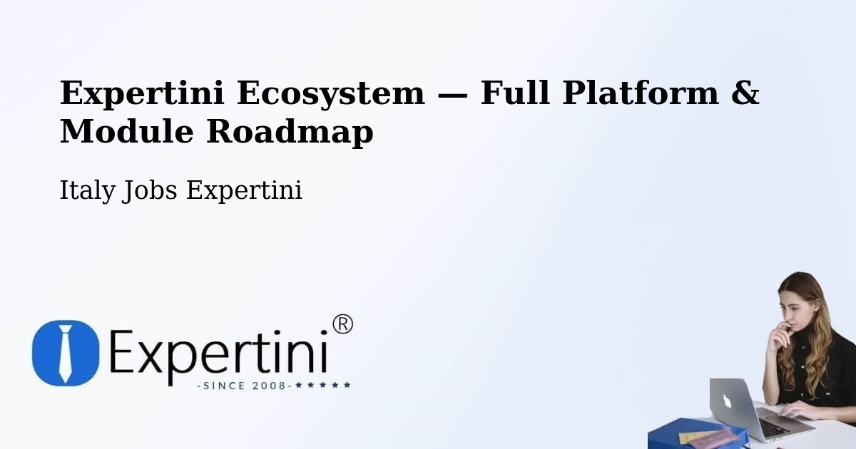 Expertini Ecosystem — Full Platform & Module Roadmap – Terni